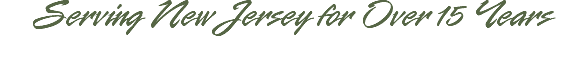 Serving New Jersey for Over 15 Years